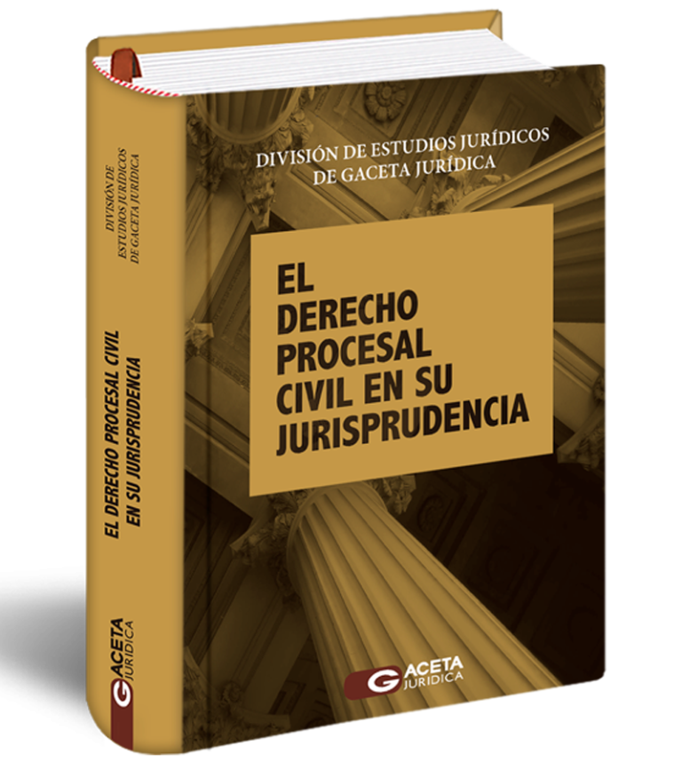 El Derecho Procesal Civil En Su Jurisprudencia · Jurista Editores