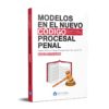 Modelos en el nuevo código procesal penal