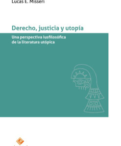Derecho, justicia y utopía