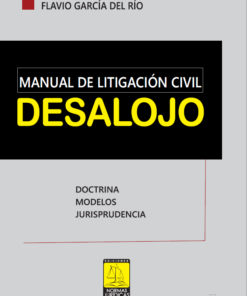Manual de litigacion civil desalojo